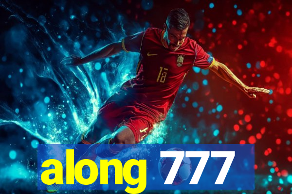 along 777